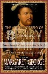 The Autobiography of Henry VIII With Notes by His Fool, Will Somers by Margaret George